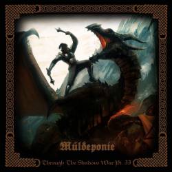 Müldeponie : Through the Shadow War Pt. II